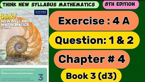 Exercise 4 A || Question 1 & 2 || D3 ||8th edition||Think new syllabus mathematics |indices | olevel