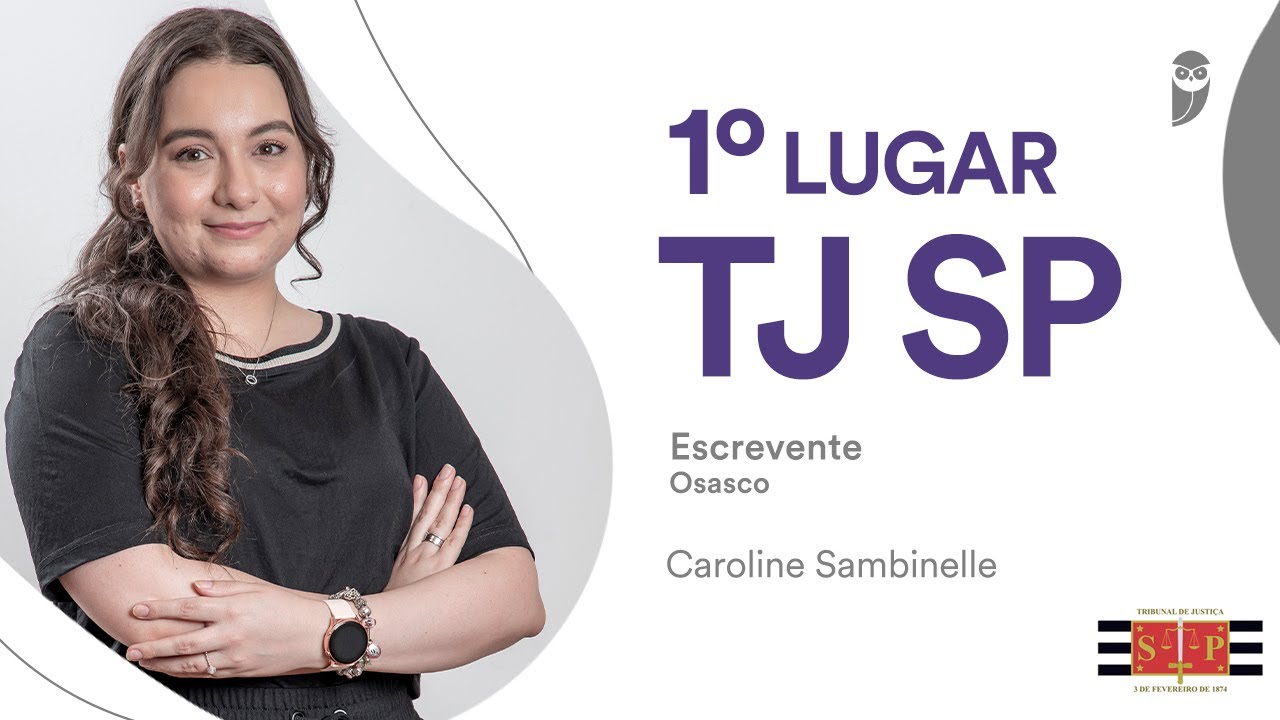 Entrevista com a 1º colocada para Escrevente do TJSP - Caroline Sambinelle.