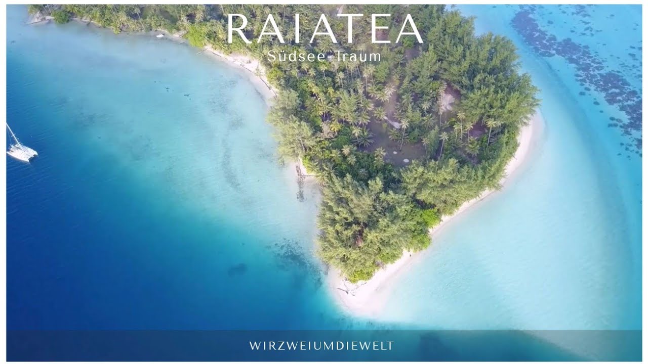 WELTREISE-VLOG#213 Segeltörn Teil 8 - Raiatea & Naonao - Französisch Polynesien