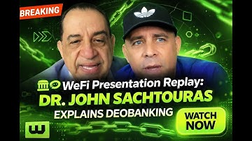 🏦⛓️ WeFi Presentation Replay - Dr. John Sachtouras Explains Deobanking