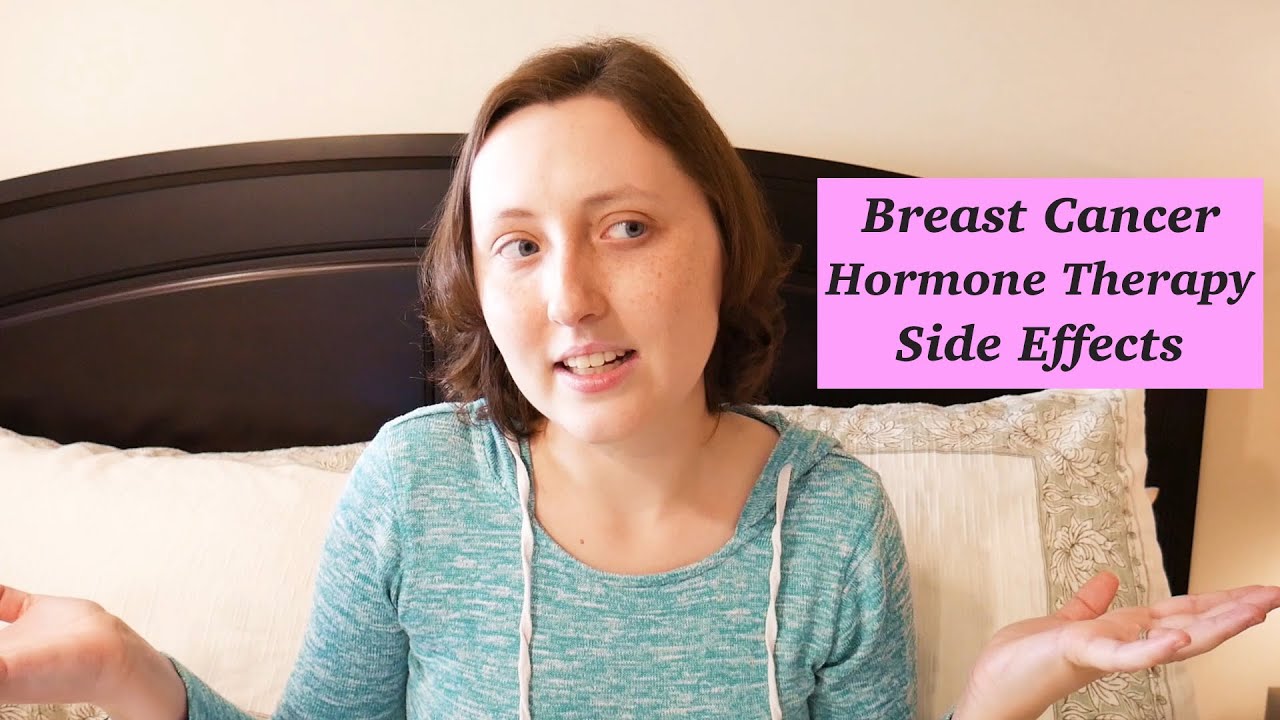 My Hormone Therapy Experience & Side Effects | Breast Cancer | My Cancer Story - Samantha Lynn