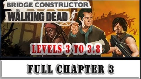 BRIDGE CONSTRUCTOR THE WALKING DEAD  FULL COMPLETE Chapter 3 Urban Warfare Walkthrough Gameplay.
