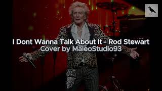  Maleostudio93  i Dont Wanna Talk About It jazz Soul Cover 