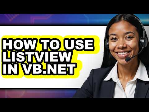 How to Use Listview in Vb.net - Full Guide