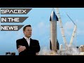 SpaceX Starship Comes Alive and Becomes First Fully Stacked Flight-Ready Rocket | SpaceX in the News