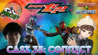 Rider Time Podcast: Kamen Rider Zeztz Episode 35: Case 35: Connect