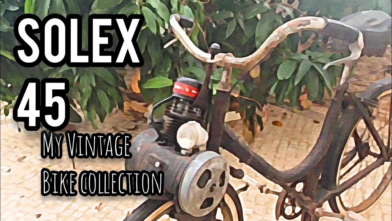 Solex 45 | My Vintage Bike Collection