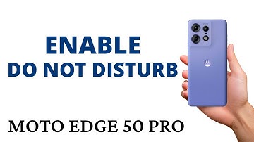 How to ENABLE the DO NOT DISTURB on the MOTO EDGE 50 PRO!