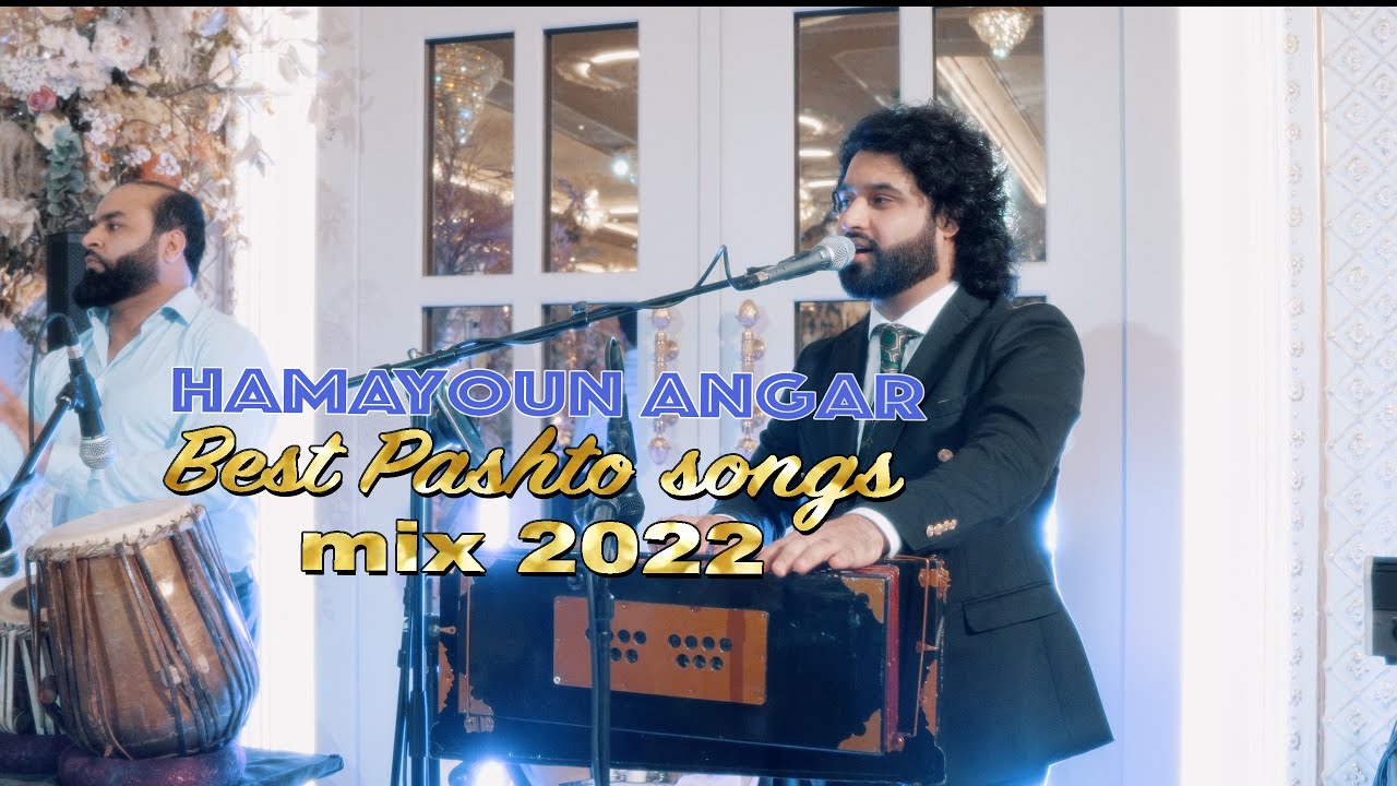 Hamayoun Angar Best Pashto songs 2022   Afghan songs