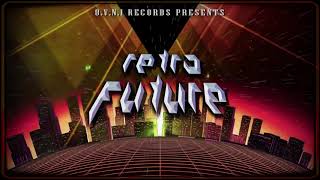 Retro Future by Angry Luna & Friends - OUT NOW @ OVNI Records