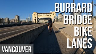 The Most Used Bike Lanes in Vancouver: Burrard Street Bridge [Vancouver Bike Infrastructure]