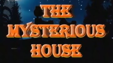 The Mysterious House (2024 REMASTER)