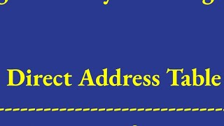 Direct Address Tables