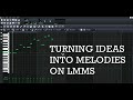 How I turn my musical ideas into melodies on LMMS