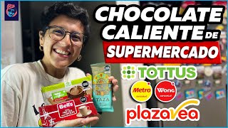 QUE SUPERMERCADO TIENE EL MEJOR CHOCOLATE CALIENTE?  Ariana Bolo Arce