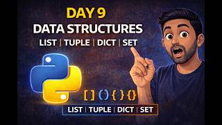 Python Data Structures Explained | List, Tuple, Dictionary & Set (Day 9) Information