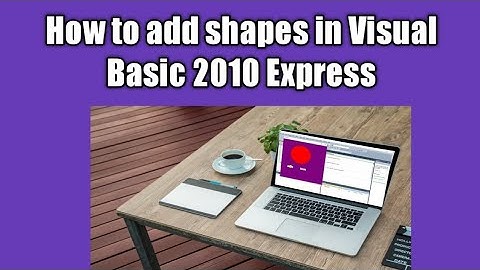 How to add shapes in Visual Basic 2010 Express