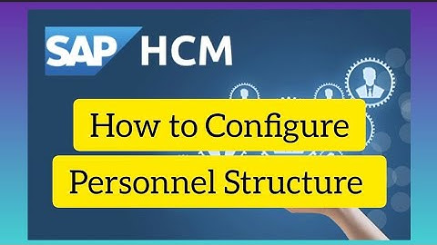 How to Configure Personnel Structure in SAP HCM #sap #saphcm #SAP Technologies