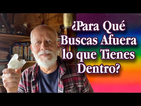 Descubre tu potencial interno: No busques afuera lo que tienes adentro