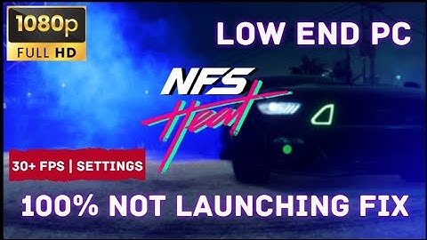 NFS Heat Not Launching FIX (2025) | Low End PC Settings + Gameplay Test