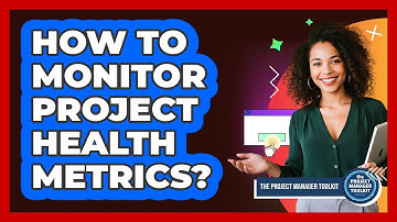How To Monitor Project Health Metrics?