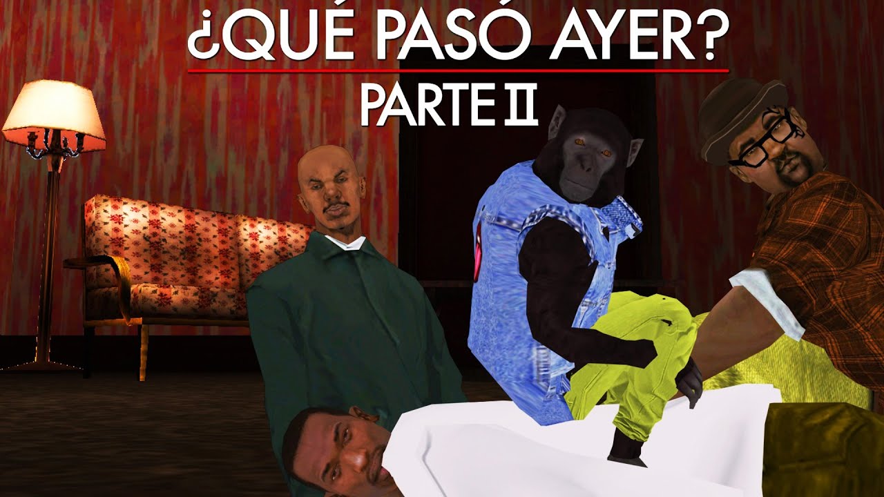 GTA San Andreas Loquendo - Que Paso Ayer II