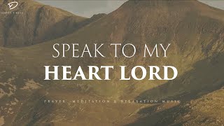 Speak To My Heart Lord: 3 Hour Instrumental Soaking Worship | Prayer & Meditation Music screenshot 5