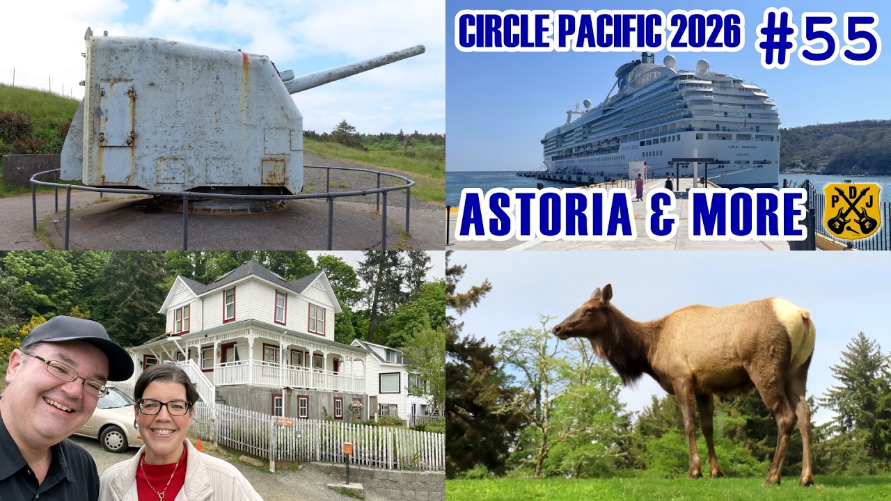 Astoria OR & Santa Barbara CA - Goonies House, Astoria Column, Fort Stevens - Circle Pacific Cruise