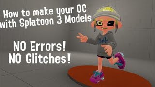 How to make your OC with Splatoon 3 models in SFM