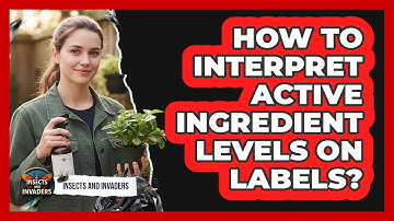 How To Interpret Active Ingredient Levels On Labels?