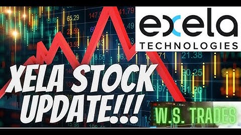 XELA Stock Update!!! XELA Stock Prediction!!! XELA Stock News!!! Exela Technologies Inc