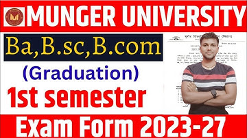 munger university 1st semester exam form 2023-27 kaise bhare|how to apply mu ug 1st sem exam form