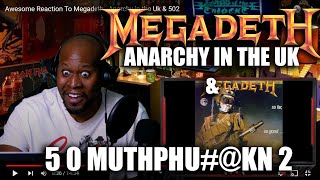 Awesome Reaction To Megadeth - Anarchy in the Uk & 502