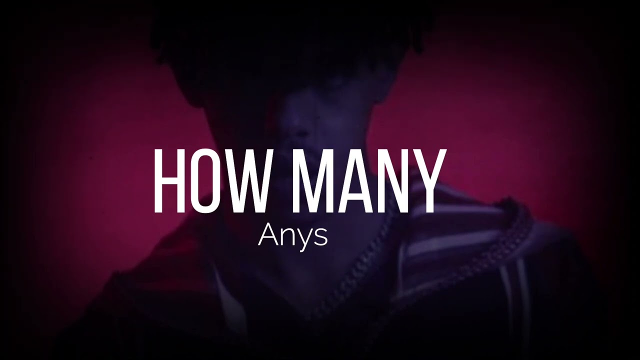 Anys - How Many  |  slowed + reverbed