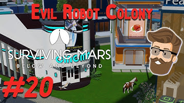 Natural Conclusion (Evil Robot Colony Part 20) - Surviving Mars Below & Beyond Gameplay