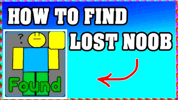 How To Find LOST NOOB in FIND THE NOOBS ROBLOX [Update] [walkthrough]
