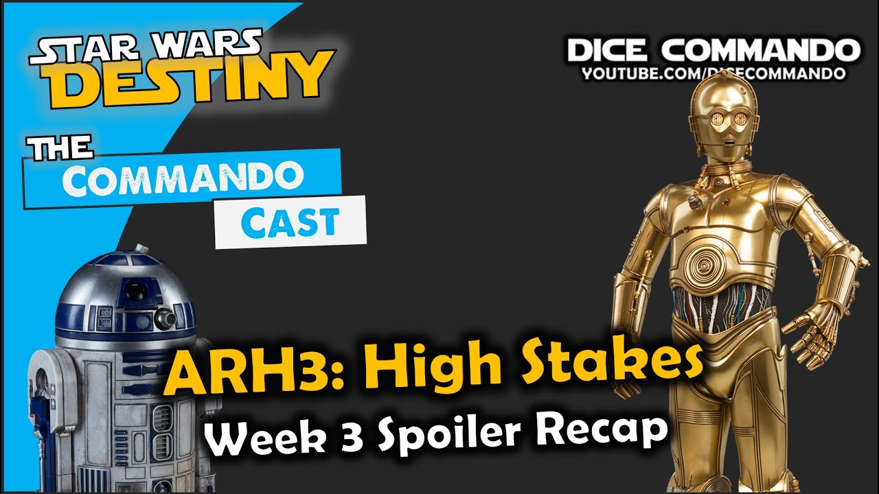 Commando Cast | Ep190 - ARH High Stakes: Wk 3 Spoiler Recap