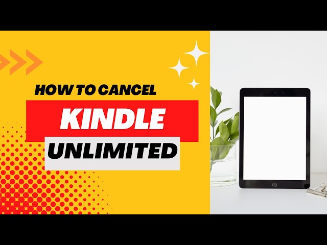 How to cancel Kindle Unlimited (Easy-Steps) - Gizmochina