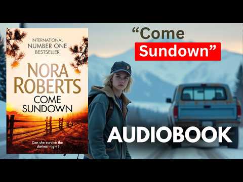 Nora Roberts - Come Sundown | Audiobook Mystery, Thriller & Suspense, Romance - Book 1