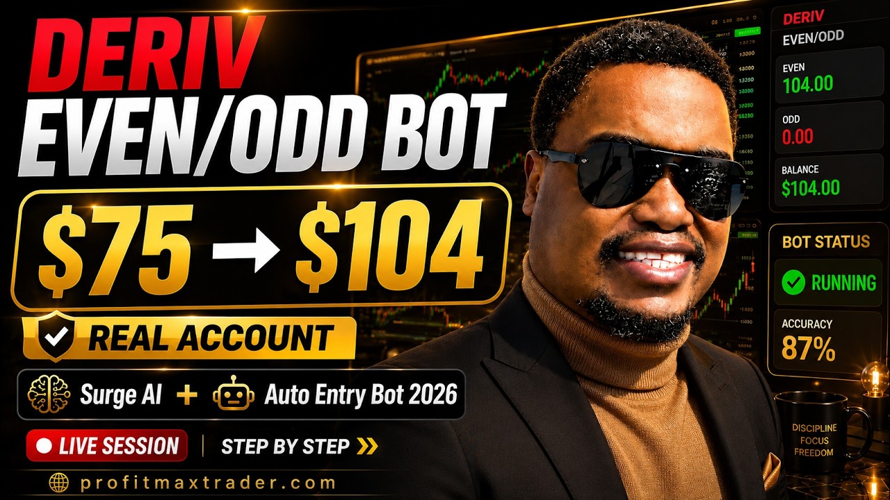 Deriv Even/Odd Bot: $75 to $104 Real Account (Surge AI + Auto Entry Bot 2026)