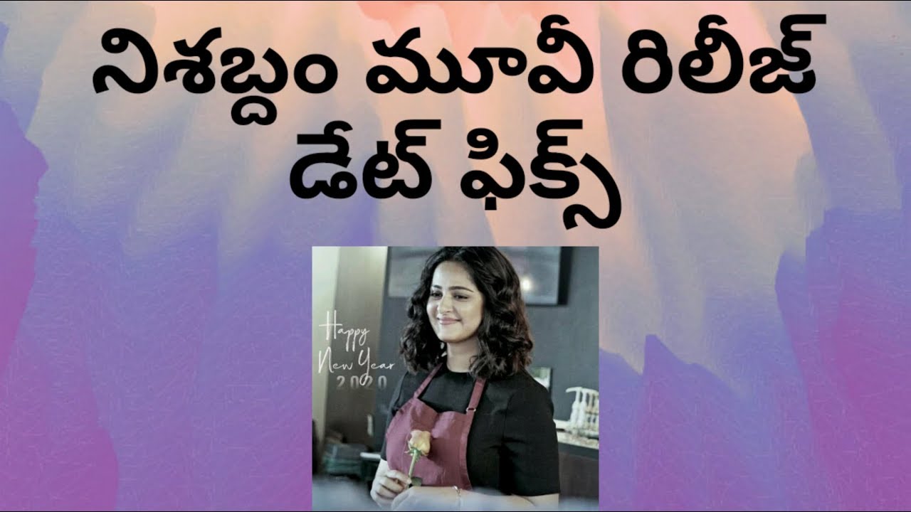 Nishabdham movie release date locked??? 