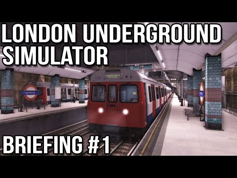 London Underground Simulator - Briefing #1 (World of Subways 3)