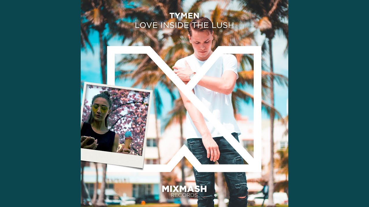 Love Inside the Lush (Keanu Silva Extended Remix)