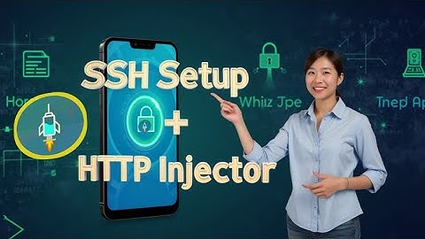 Setup SSH Account on HTTP Injector | Secure & Fast Internet Guide