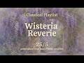 Wisteria Reverie 🌸 Pomodoro Timer 25/5 | 1 Hour Study Session | Cottagecore Classical Music