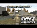 DayZ Epoch - Захват Базы!!!