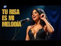 Tu Risa Es Mi Melodía