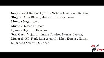 Yaad Rakhna Pyar Ki Nishani Gori Yaad Rakhna, Movie : Nagin 1954