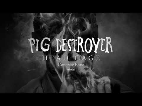 PIG DESTROYER - Concrete Beast (Official Audio)