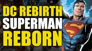 Superman/Action Comics Rebirth: Superman Reborn